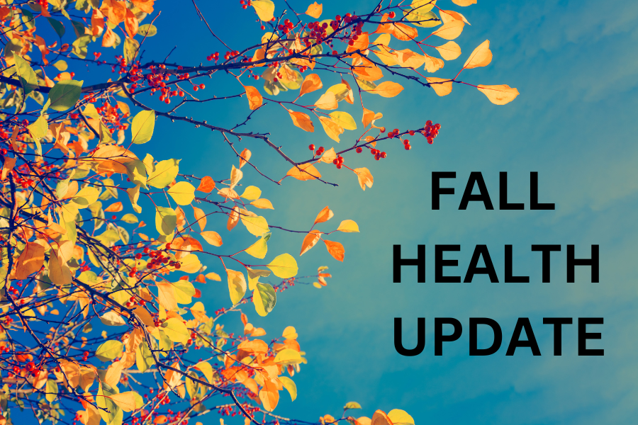 FALL HEALTH UPDATE