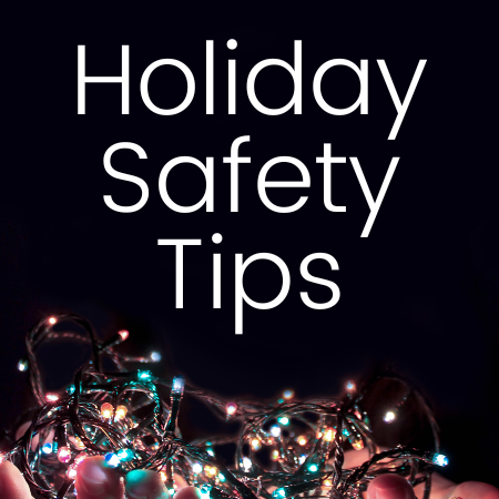 Copy of Holiday Safety Tips