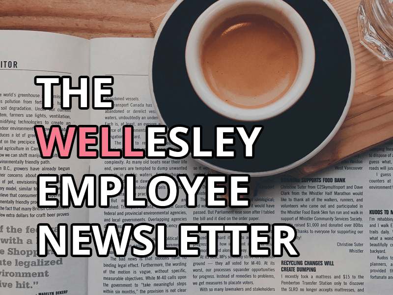 The WELLesley Employee Newsletter